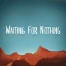 Changing Faces & Roebuck - Waiting For Nothing [Instrumental]