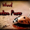 Dj Wood - Techno Power