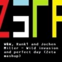 W&W, Rank1, Jochen Miller, Sarah Bettens - Wild invasion and perfect day