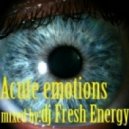DJ Fresh Energy (Gramix) - Acute Emotions ()