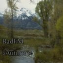 BadFM - Autumn