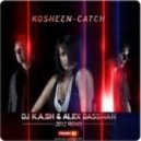 Kosheen - Catch