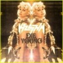 Ke$ha - Die Young