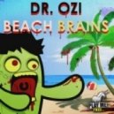 Dr. Ozi - Beach Brains