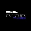 Znox feat. Juan Magan - La Vida