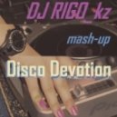 The Sleepover, Bingo Players - Disco Devotion (Dj Rigo_kz Mash-Up)
