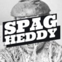 Spag Heddy - Tumble And Rawr