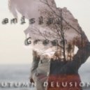 Stanislav Green - Autumn delusion