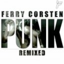 Ferry corsten - Punk (Bass Station Breaks Edit)