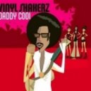 Vinylshakerz ft. Dee Edge - Daddy Cool (Vinylshakerz Twenty Twelve Club Mix)
