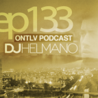 DJ Helmano - ONTLV PODCAST - Episode 133