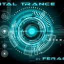 FERABYTE - MIX SHOW - DIGITAL TRANCE #01