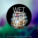 Edward Stea&KorolevNN - Wet Wet Wet
