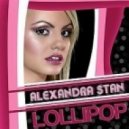 Alexandra Stan - Lollipop (Param Pam Pam)