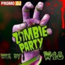 M48 - Zombie Party