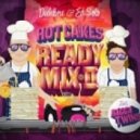 Deekline& Ed Solo - Hotcakes Ready Mix 2