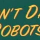 Chong X - Don\'t Date Robots ()