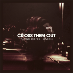 Cross Them Out - Disorientated (Module Module Remix)