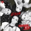 Little Mix - DNA