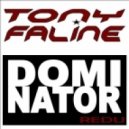 Tony Faline - Dominator Redu ()