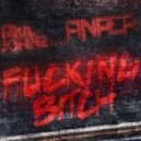 Paul Johns & Anper - Fucking Bitch