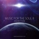 Andrey Ron - Music for the soul 8 ()