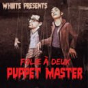 Folie à Deux - Puppet Master (Original Mix)