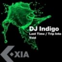DJ Indigo - Last Time