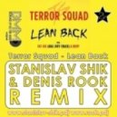 Terror Squad - Lean Back