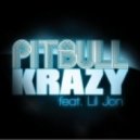 Pitbull Feat. Lil Jon - Crazy