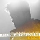 Justin Bieber - As Long As You Love Me
