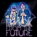 Back From The Future Feat. Ben Harris - The Future Is Now ()
