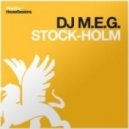 DJ M.E.G. - Stock-Holm