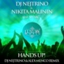 DJ Nejtrino & Nikita Malinin - Hands Up!