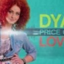 Dya - Price Of Love