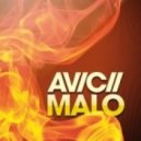Avicii vs. Jake Cooper - Malo