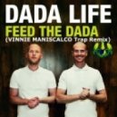 Dada Life - Feed The Dada