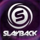 Slayback & Gumis - Blink & Wink