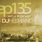 DJ Helmano - ONTLV PODCAST - Episode 135 ()