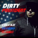 Chuckie vs. Deorro vs. Tujamo - Dirty President