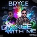 Bryce Feat. Carlprit - Dance With Me (Bigroom Mix)