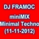 DJ FRAMOC - miniMIX Minimal Techno