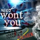Nero - Wont You (Shade K & Vazteria X Remix)