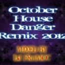 DJ Framoc - October House Danger Remix 2012 ()