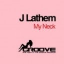 J Latham - Shake Shit Up