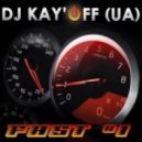 DJ KAY\'OFF (UA) - The Fast (Speed Mix)
