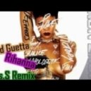 David Guetta & Rihanna - Right Now