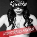 Ksushka - Night revelations