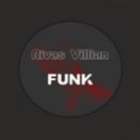 Rivas Villian - Funk
