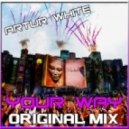 Artur White - Your Way